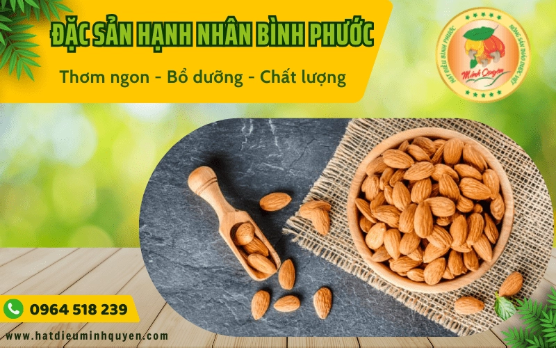 Đặc sản hạnh nhân Bình Phước