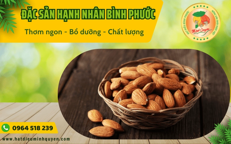 Đặc sản hạnh nhân Bình Phước